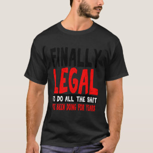 Camiseta Por Fim, Legitima-Lhe Caras