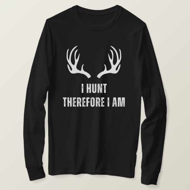 Camiseta Por Isso, Eu Sou | Deer Hunting (Frente do Design)
