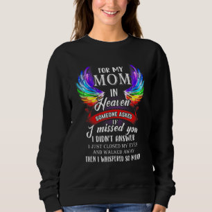 Camiseta Por Mãe No Céu, Alguém Perguntou Se Eu Sentia Sua 