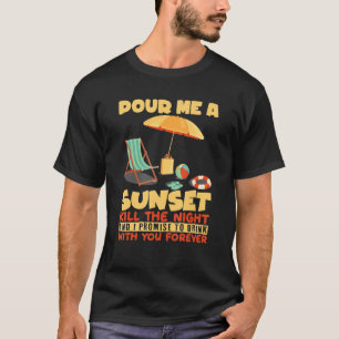 Camiseta Pôr-Me Um Sunset I Surfer Beach Vacationer Tourist