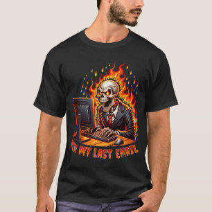 Camiseta Por meu último e-mail