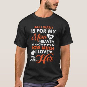 Camiseta Por Minha Mãe No Céu Eu Amo E Sinto Falta Dela