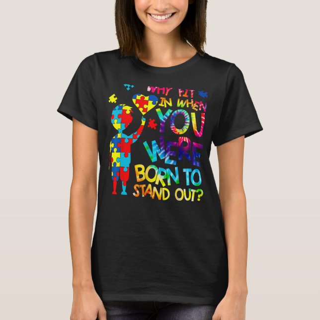 Camiseta Por Que Ajustado Quando Você Estava Nascer De Sair (Frente)