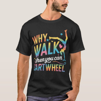 Camiseta Por Que Caminhar Quando Você Pode Dar Uma Volta de