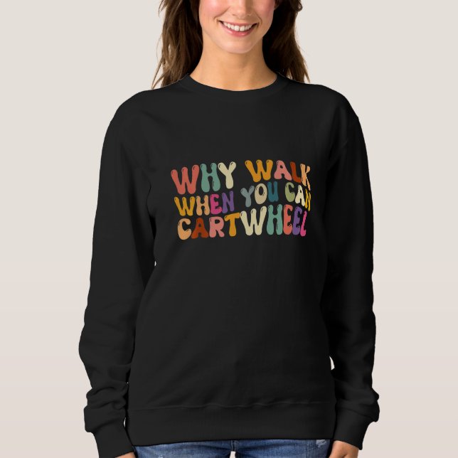 Camiseta Por Que Caminhar Quando Você Pode Dar Voltas de Ca (Frente)
