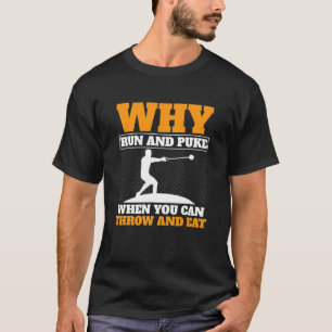 Camiseta Por Que Correr E Puxar O Hammer E O Hamm De Campo?
