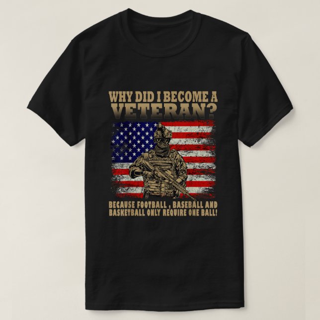 Camiseta Por Que Eu Me Tornei Um Veterano? Bandeira America (Frente do Design)
