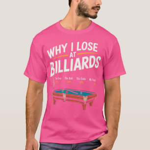 Camiseta Por Que Eu Perder No Billiard Piscina Player Billi