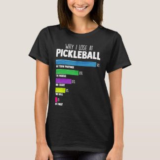 Camiseta Por que eu Perder no Pickleball Humor Pickleball