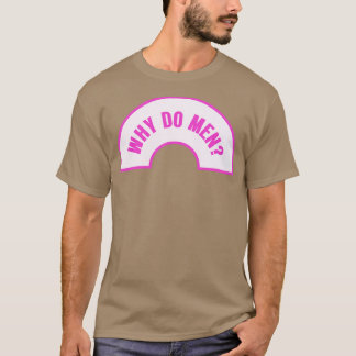 Camiseta Por Que Homens Engraçados Memória Feminista