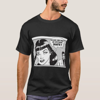 Camiseta por que não meu skate namorado