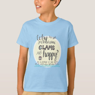 Camiseta "Por que nós apenas supor moluscos estamos