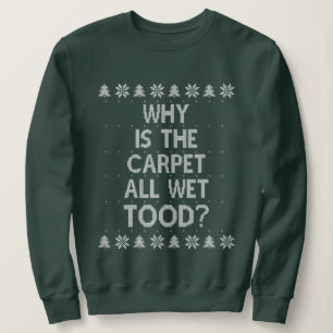 Camiseta Por que o Natal do Tapete Wet Todd?