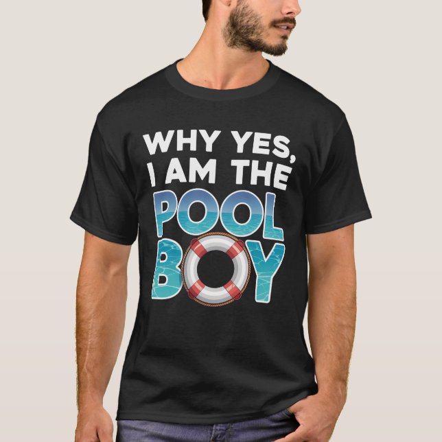 Camiseta Por Que Sim, Eu Sou O Garoto Piscina A Dizer Nadad (Frente)