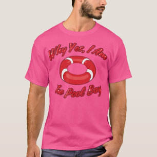 Camiseta Por Que Sim Eu Sou O Garoto Piscina Engraçado Nada