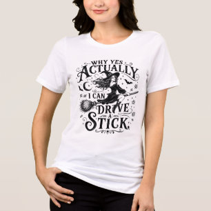 Camiseta Por Que Sim, Na Verdade Eu Posso Dirigir Um Carro