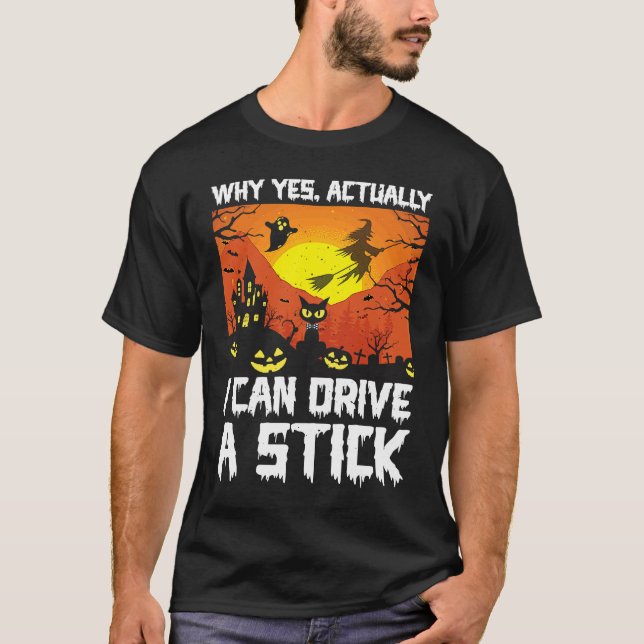 Camiseta por que sim, na verdade eu posso dirigir um stick  (Frente)