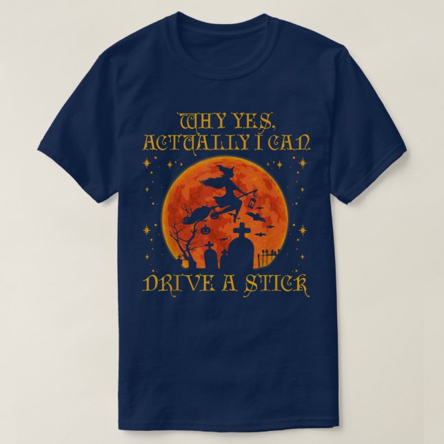 Camiseta Por Que Sim, Na Verdade Posso Dirigir Um Feitiço D (Frente do Design)