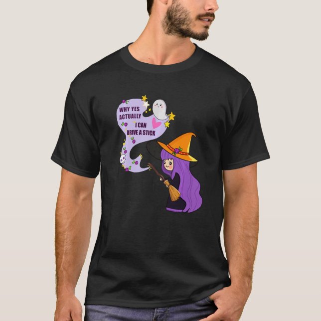 Camiseta Por Que Sim Na Verdade Posso Dirigir Um Stick Hall (Frente)