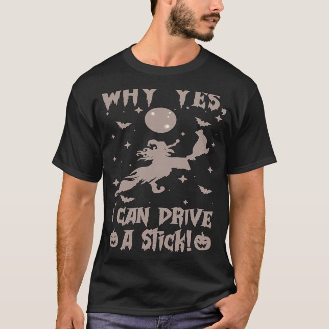 Camiseta Por Que Sim Posso Dirigir Um Pau? (Frente)