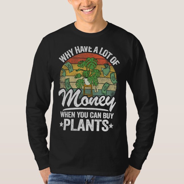 Camiseta Por Que Ter Muito Dinheiro Quando Você Pode Compra (Frente)