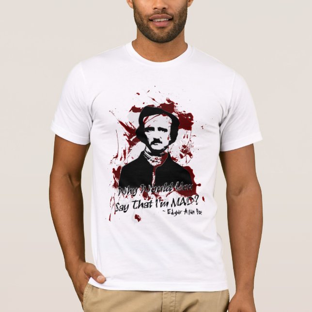 Camiseta Por que você diria que eu sou louco? (Frente)
