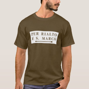 Camiseta Por Rialto e S. Marco, Veneza, sinal de rua