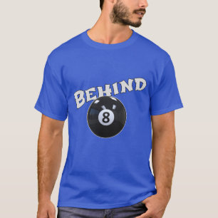 Camiseta Por Trás Da Oito Bola Engraçado "Por Trás da Bol
