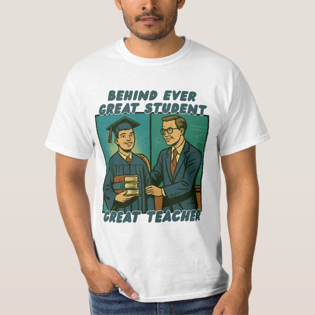 Camiseta Por trás de cada Excelente, estudante é professor  (Frente)