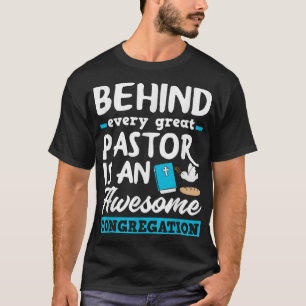 Camiseta Por Trás De Cada Excelente Pastor Engraçado Minist