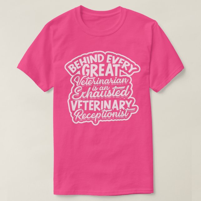 Camiseta Por trás de cada veterinário excelente (Frente do Design)