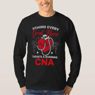 Camiseta Por trás de toda grande enfermeira há um CNA corre