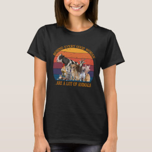 Camiseta Por Trás De Todas As Boas Mulheres Há Muitos Anima