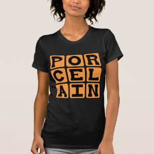 Camiseta Porcelana, Cerâmica Translúcida