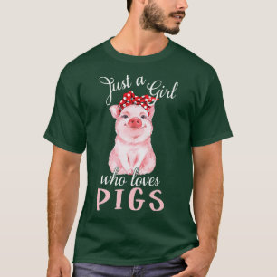 Camiseta Porco Dizendo Apenas Menina Que Ama Suínos Cute Pi