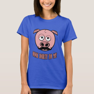 Camiseta Porco do bigode Oink sujo a mim