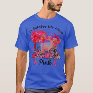Camiseta Porco Em Outubro Vestimos A Mata De outono Rosa