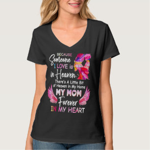 Camiseta Porque Alguém Está No Céu Minha Mãe Para Sempre Em