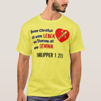 Camiseta Porque Cristo é minha vida,… (Philipper 1, 21)