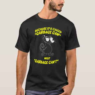 Camiseta Porque é chamado de gambá de estimação Possum