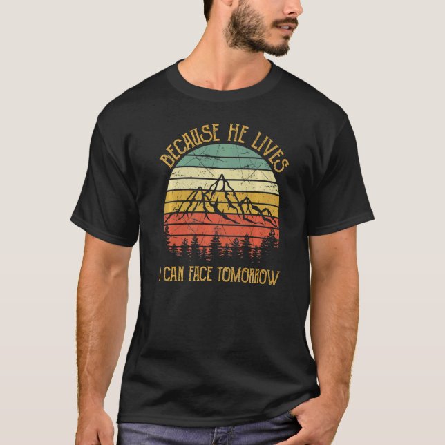 Camiseta Porque Ele Mora Eu Enfrento Amanhã Jesus Páscoa Ch (Frente)