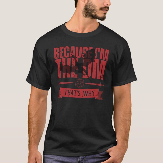 Camiseta Porque eu sou a dm, é por isso (Frente)