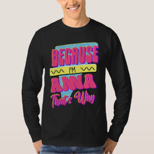 Camiseta Porque eu sou Anna Por Isso