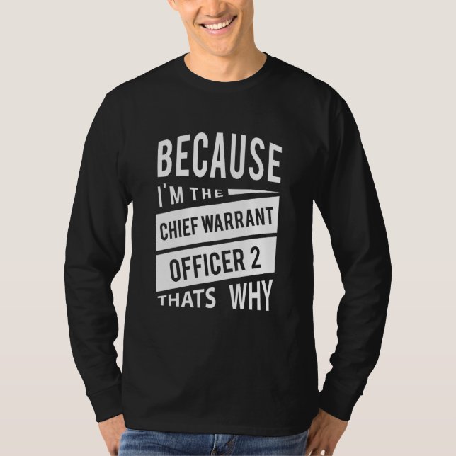 Camiseta Porque Eu Sou O Chefe Responsável 2 Cw2 Isso (Frente)