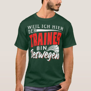 Camiseta Porque eu sou o treinador