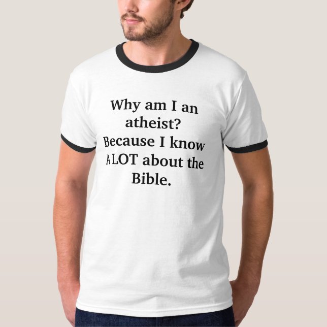 Camiseta Porque eu sou uma t-camisa ateu (Frente)