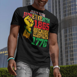 Camiseta Porque meus ancestrais não estavam livres em 1776 