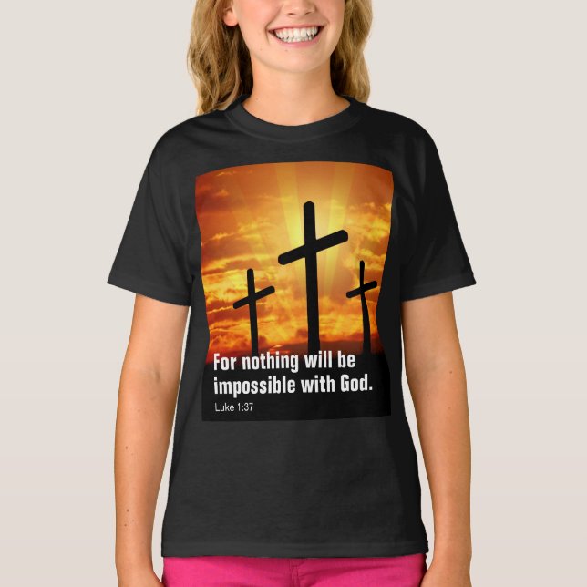 Camiseta Porque nada será impossível para Deus. (Frente)