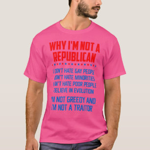 Camiseta Porque não sou Republicano, não odeio Pessoas de G