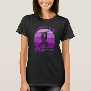 Camiseta Porque o amor não deve ferir a violência doméstica